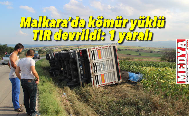 Malkarada kömür yüklü TIR devrildi 1 yaralı MEDYA KEŞAN