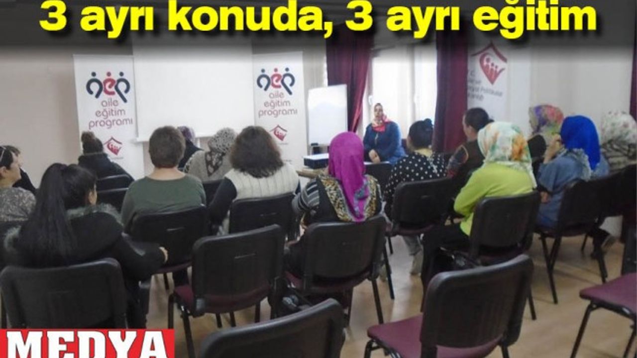 3 ayrı konuda, 3 ayrı eğitim