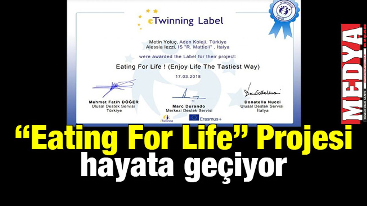 “Eating For Life” Projesi hayata geçiyor