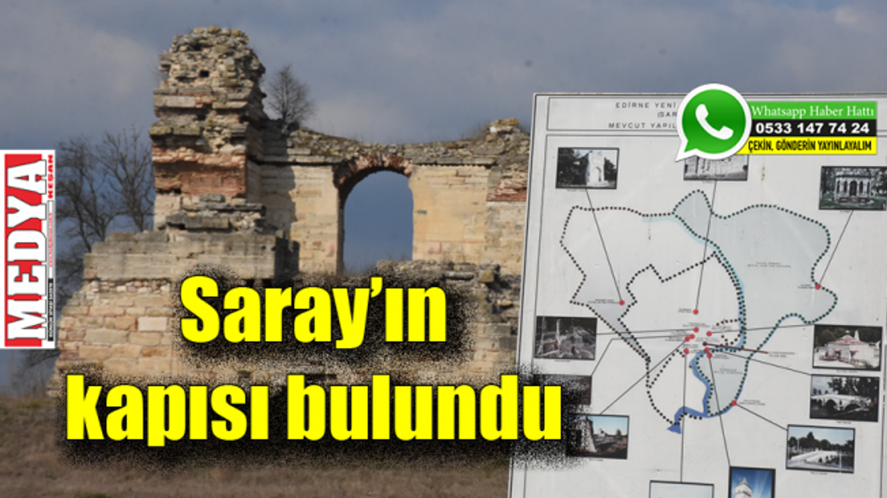 Edirne'deki kazılarda Osmanlı Saray'ının kapısı bulundu