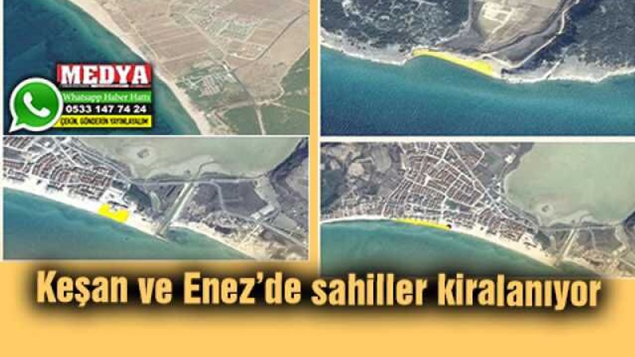 Keşan ve Enez’de sahiller kiralanıyor