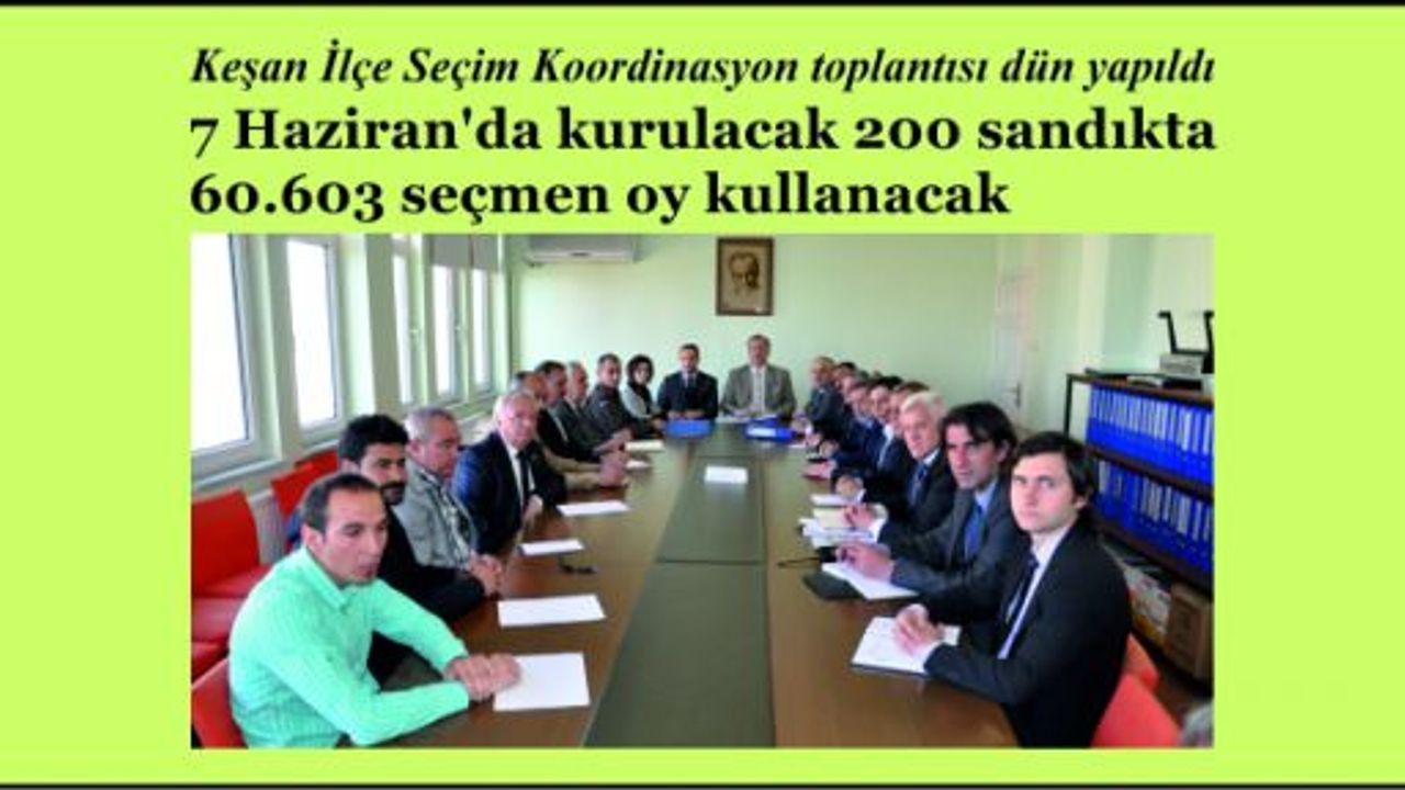 Keşan İlçe Seçim Koordinasyon toplantısı dün yapıldı 