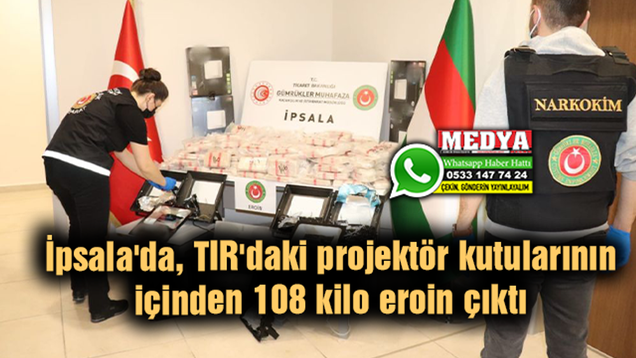 TIR'daki projektör kutularının içinden 108 kilo eroin çıktı