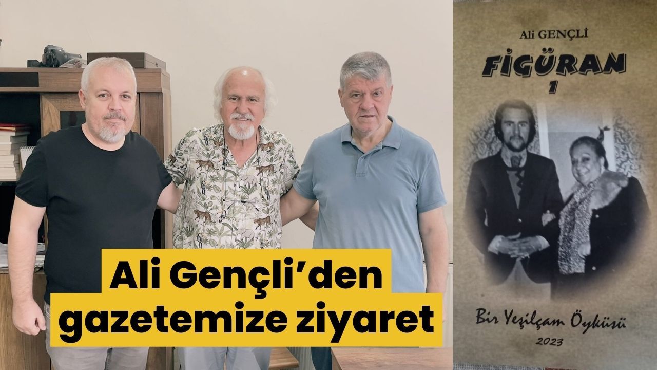 Ali Gençli’den gazetemize ziyaret