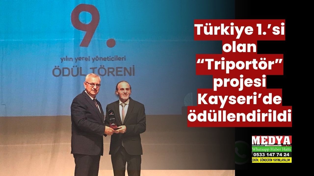 Türkiye 1.’si olan “Triportör” projesi Kayseri’de ödüllendirildi