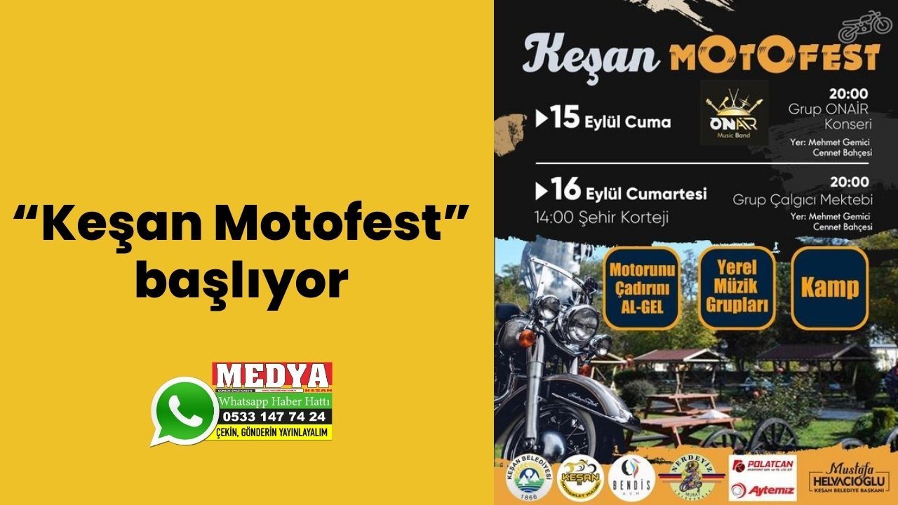 “Keşan Motofest” başlıyor