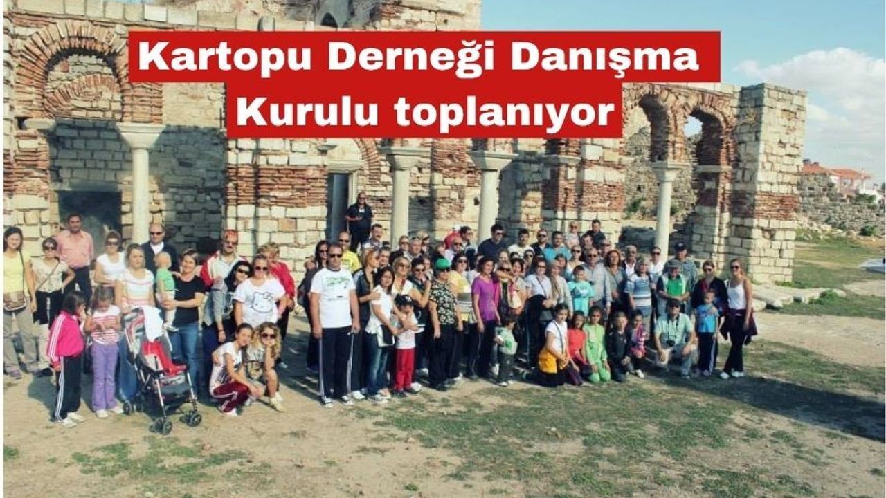 Kartopu Derneği Danışma Kurulu toplanıyor