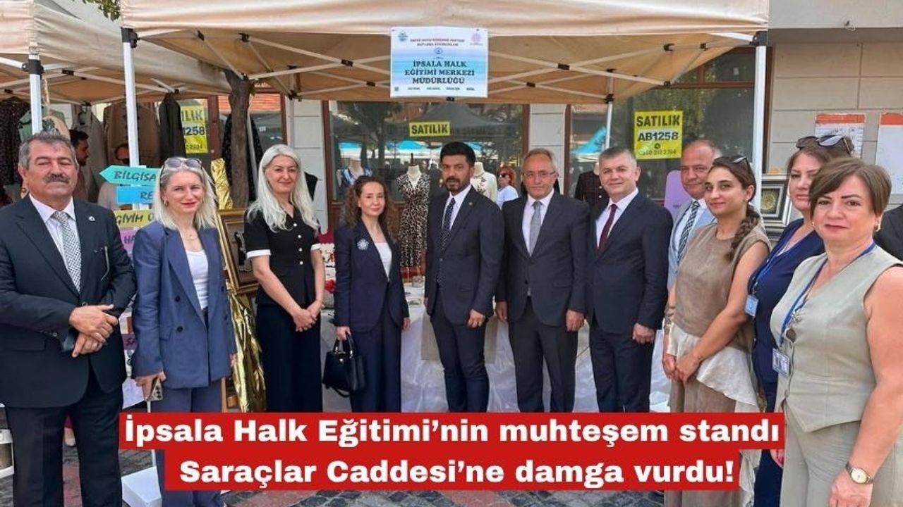 İpsala standı Saraçlar Caddesi’ne damga vurdu!