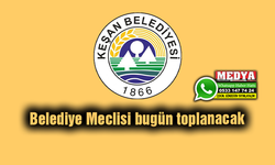 Belediye Meclisi bugün toplanacak