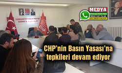 CHP’nin Basın Yasası’na tepkileri devam ediyor