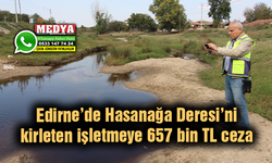 Hasanağa Deresi’ni kirleten işletmeye 657 bin TL ceza