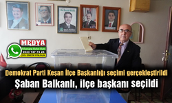 Demokrat Parti Keşan İlçe Başkanlığı seçimi gerçekleştirildi