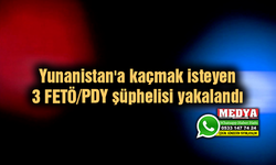 Yunanistan'a kaçmak isteyen 3 FETÖ/PDY şüphelisi yakalandı