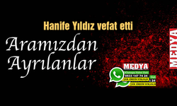 Hanife Yıldız vefat etti (7 KAsım 2022)