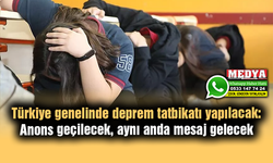 Türkiye genelinde deprem tatbikatı yapılacak