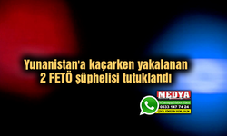 Yunanistan'a kaçarken yakalanan 2 FETÖ şüphelisi tutuklandı