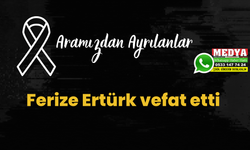 Ferize Ertürk vefat etti (22 Aralık 2022)