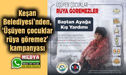 Keşan Belediyesi’nden, ‘Üşüyen çocuklar rüya göremez’ kampanyası