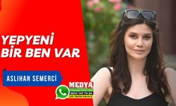 YEPYENİ BİR BEN VAR