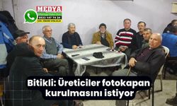 Bitikli: Üreticiler fotokapan kurulmasını istiyor