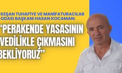 “Perakende yasasını ivedilikle çıkmasını bekliyoruz”