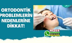 Ortodontik Problemlerin Nedenlerine Dikkat!