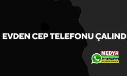 Evden cep telefonu çalındı (15 Şubat 2023)