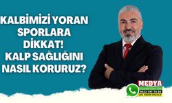 Kalbimizi Yoran Sporlara Dikkat! 