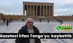 Gazeteci İrfan Tongo'yu kaybettik