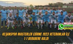 Keşanspor Masterler Edirne 1923 Veteranlar ile 1-1 berabere kaldı