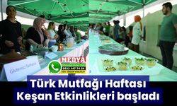 Türk Mutfağı Haftası Keşan Etkinlikleri başladı