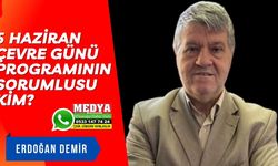 5 Haziran Çevre Günü programının sorumlusu kim?