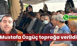 Mustafa Özgüç toprağa verildi