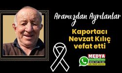 Kaportacı Nevzat Kılıç vefat etti (10 Haziran 2023)