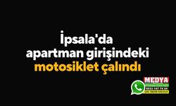 İpsala'da apartman girişindeki motosiklet çalındı