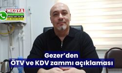 Gezer’den ÖTV ve KDV zammı açıklaması