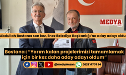 Abdullah Bostancı son kez, Enez Belediye Başkanlığı’na aday adayı oldu