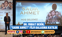Dr. Murat Derin, “Sadık Ahmet” Film Galasına Katıldı