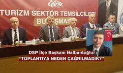DSP Saros toplantısına çağrılmamasına tepki gösterdi