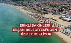 Erikli sakinleri Keşan Belediyesi’nden hizmet bekliyor