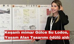 Keşanlı mimar Gülce Su Lodos, Yaşam Alan Tasarımı ödülü aldı