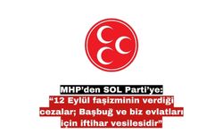 MHP'den SOL Parti'ye yanıt