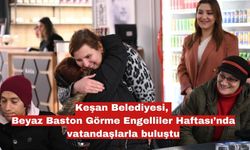 Keşan Belediyesi Beyaz Baston Görme Engelliler Haftası’nda vatandaşlarla buluştu