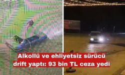 Alkollü ve ehliyetsiz sürücü drift yaptı