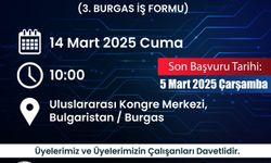 3. Burgas İş Forumu 14 Mart’ta Kapılarını Açıyor!