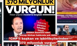 SABAH Gazetesi'nden Recep Gürkan hakkında şok iddia