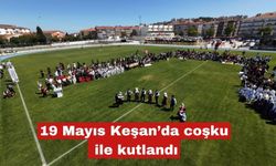 19 Mayıs Keşan’da coşku ile kutlandı
