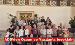 ADD’den Ankara gezisi için Özcan ve Yazgan’a teşekkür