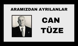 Can Tüze vefat etti