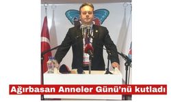 Mesut Ağırbasan'dan Anneler Günü açıklaması